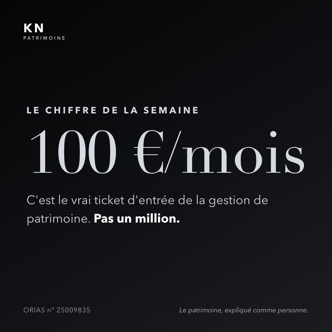 100 € par mois : le vrai ticket d’entrée de la gestion de patrimoine